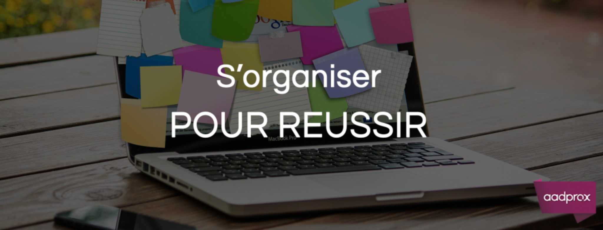 You are currently viewing S’organiser pour réussir