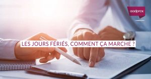 Read more about the article Les jours fériés, comment ça marche ?